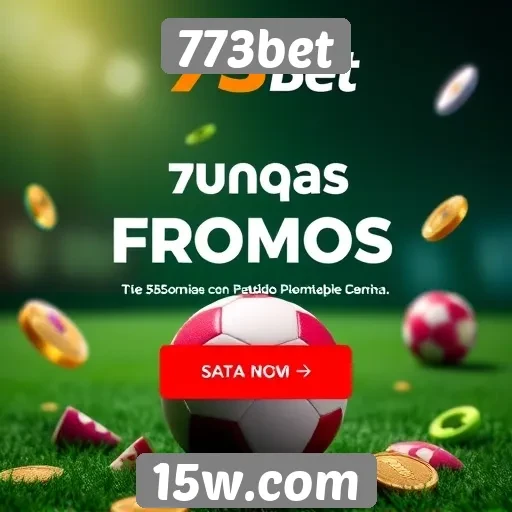 Plataforma 773bet disponibiliza promoções atrativas para jogadores